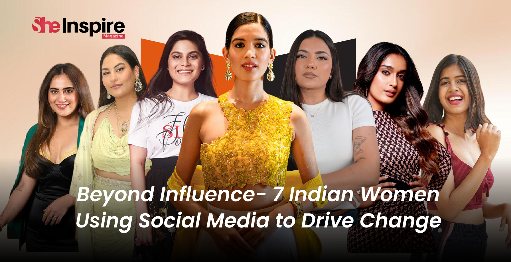 Beyond Influence- 7 Indian Women Using Social Media to Drive Change